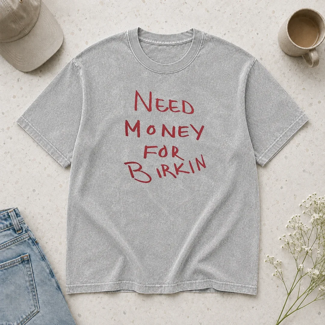 nice-hot-paris-hilton-need-money-for-birkin-washed-t-shirt Nice Hot Paris Hilton Need Money For Birkin Washed T-Shirt