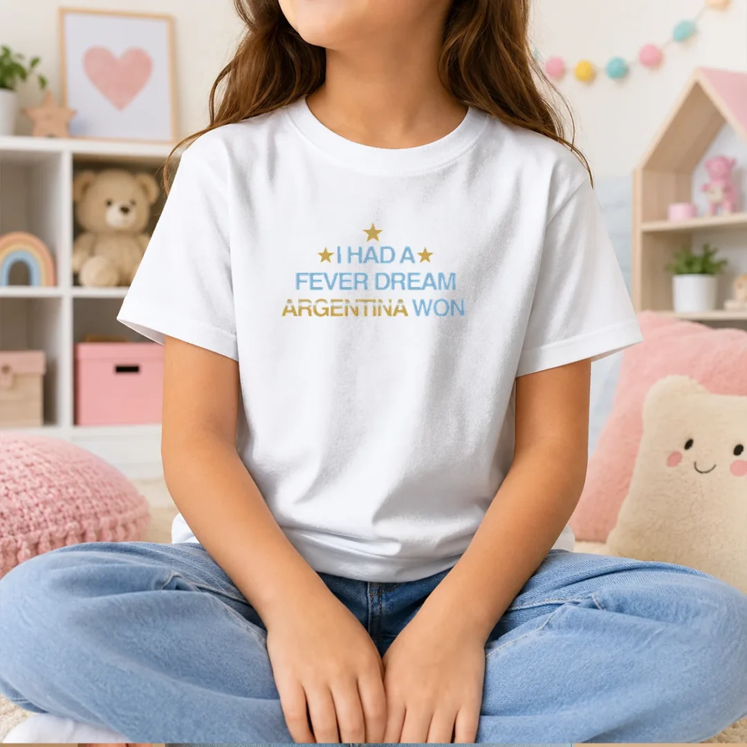 nice-i-had-a-fever-dream-argentina-won-football-kids-t-shirt Nice I Had A Fever Dream Argentina Won Football Kids T-Shirt