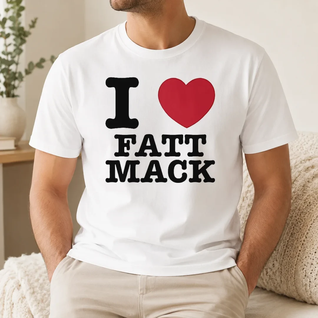 Nice I Love Fatt Mack t shirt Nice I Love Fatt Mack