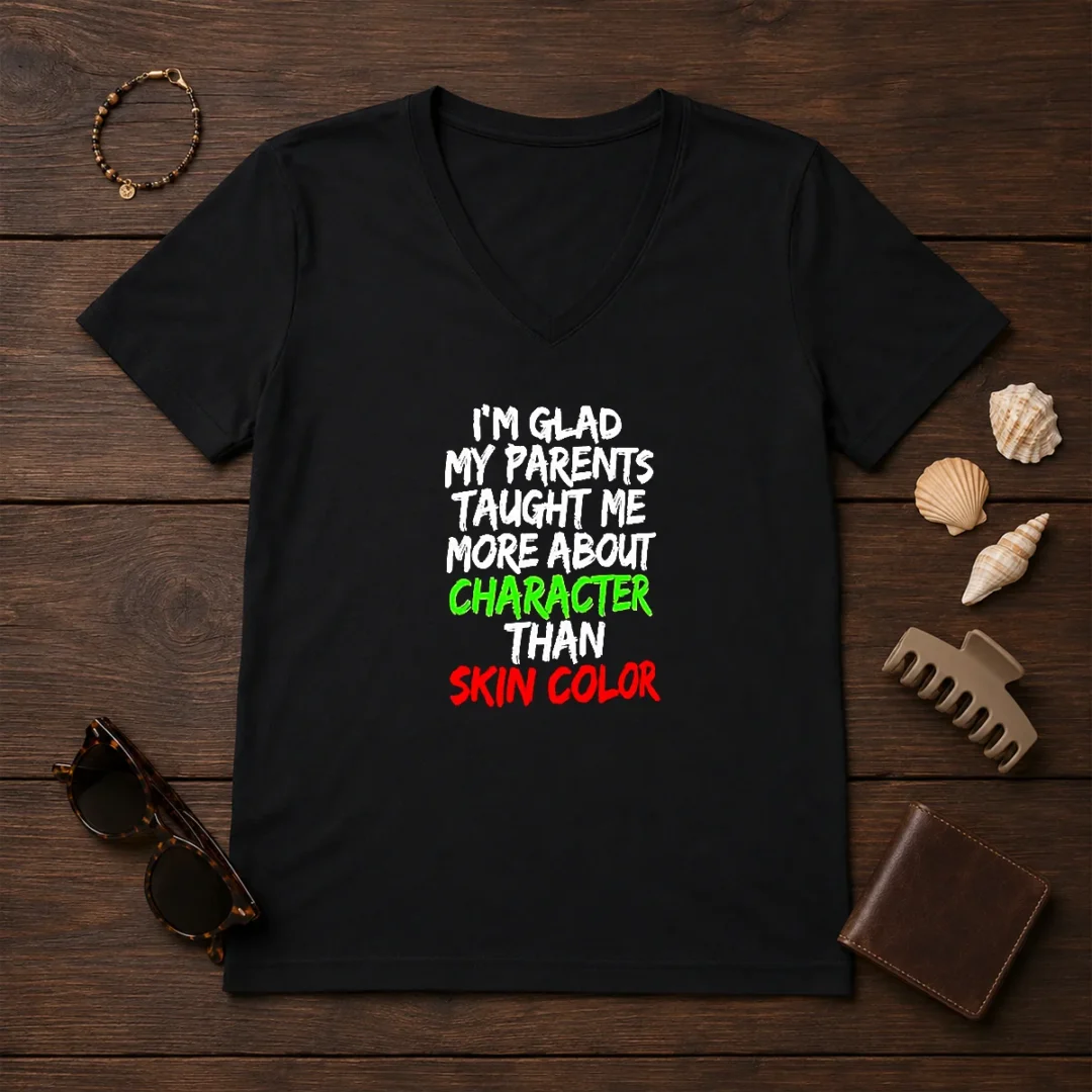 nice-i-m-glad-my-parents-taught-me-more-about-character-than-skin-color-v-neck-shirt Nice I'M Glad My Parents Taught Me More About Character Than Skin Color V Neck Shirt in charcoal gray, soft fabric, short sleeves
