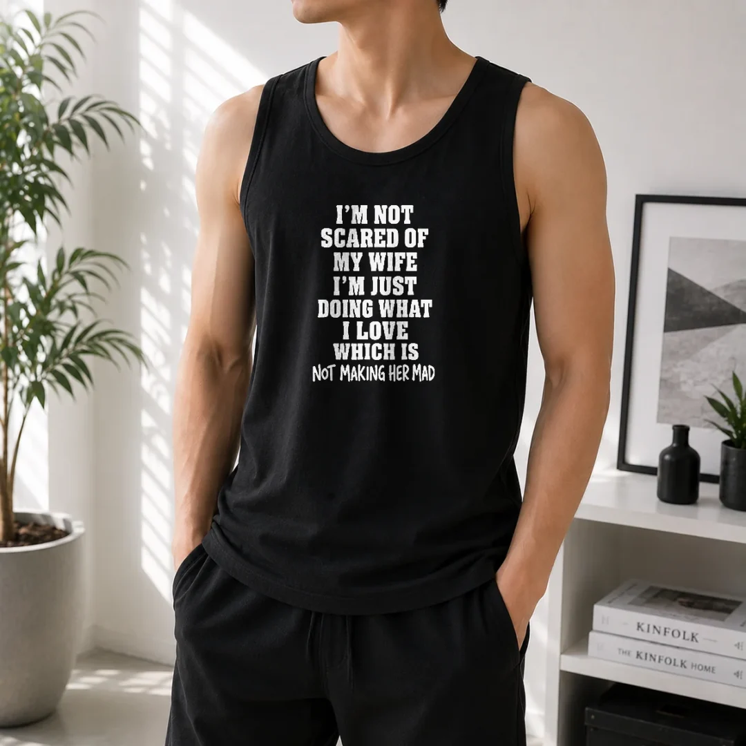 nice-i-m-not-scared-of-my-wife-i-m-just-doing-what-i-love-which-is-not-making-her-mad-tank-top-2 Nice I'M Not Scared Of My Wife I'M Just Doing What I Love Which Is Not Making Her Mad Tank Top