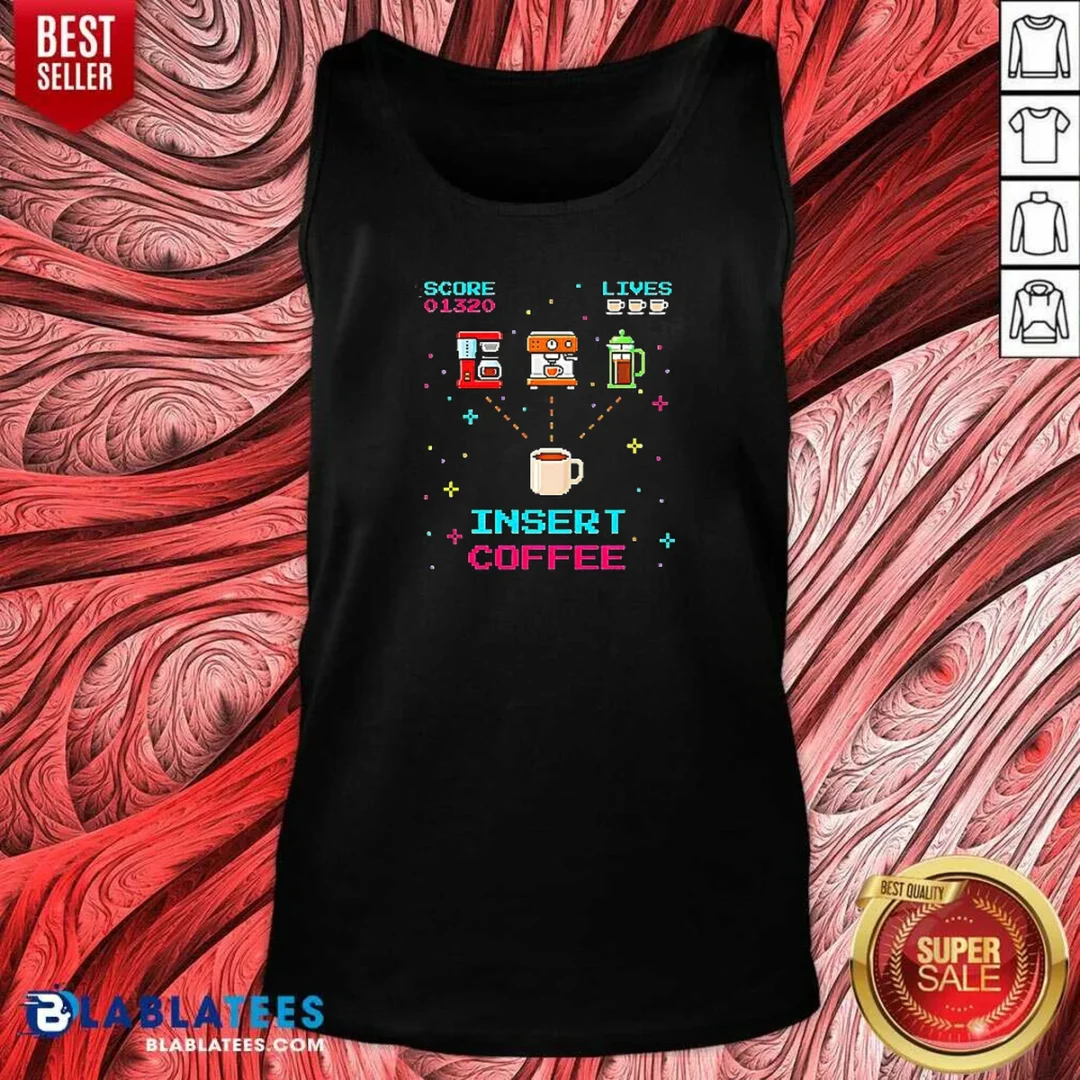 nice-insert-coffee-retro-arcade-game-tank-top-tank-top-optimized Nice Insert Coffee Retro Arcade Game Tank Top