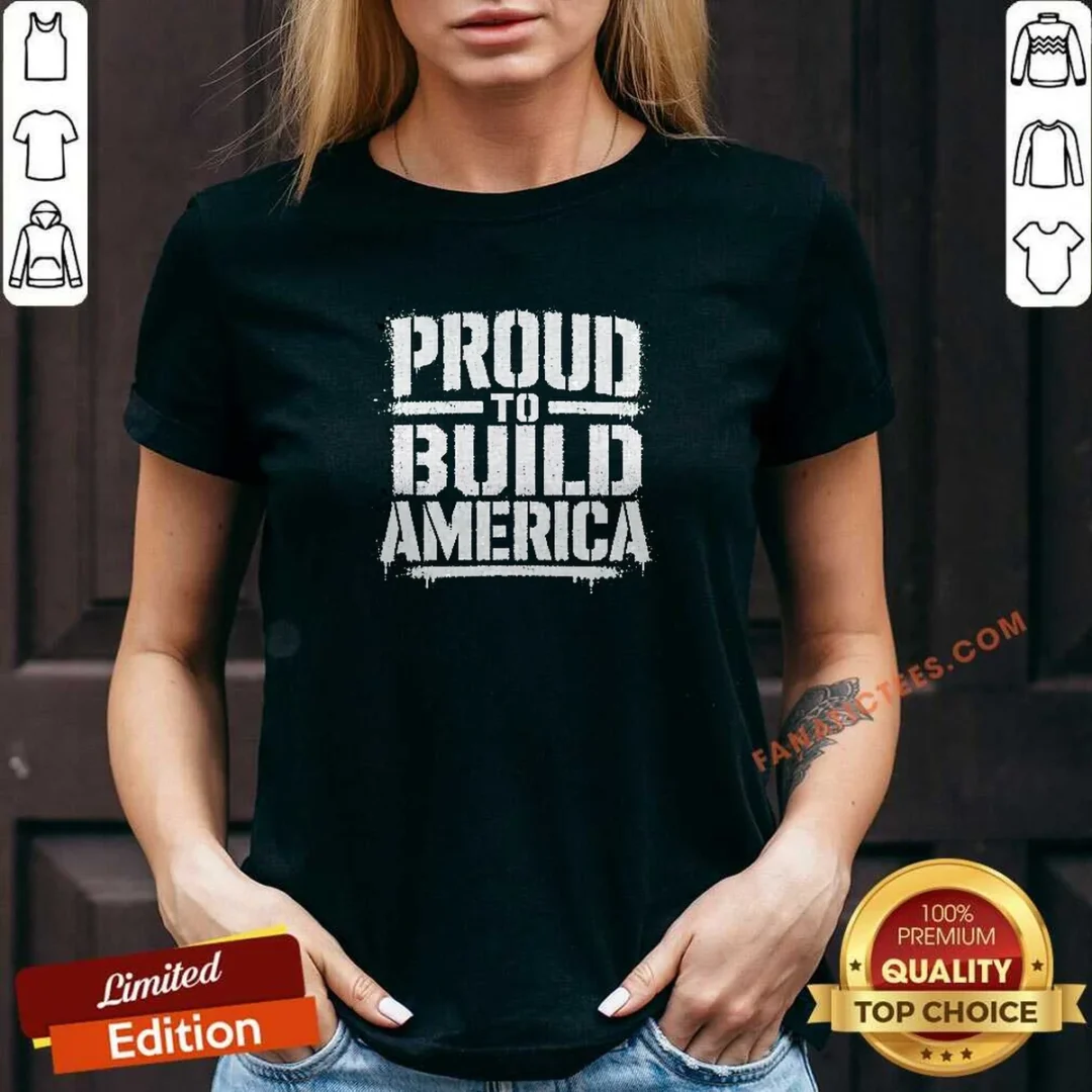 nice-labour-day-proud-to-build-america-stencil-v-neck-shirt Nice Labour Day Proud To Build America Stencil V-Neck Shirt