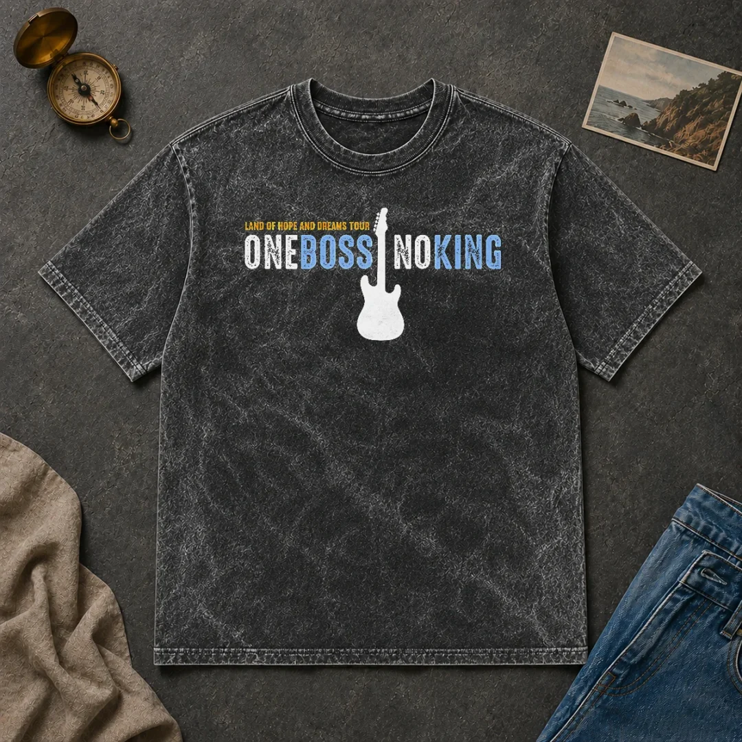 Nice Land Of Hope And Dreams Tour One Boss No King Washed T Shirt Nice Land Of Hope And Dreams Tour One Boss No King Washed T-Shirt