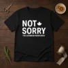 Nice Not Sorry The Canadian Resistance Canada