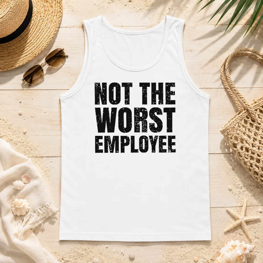 Nice Official Not The Worst Employee Geek Tank Top Nice Official Not The Worst Employee Geek Tank Top