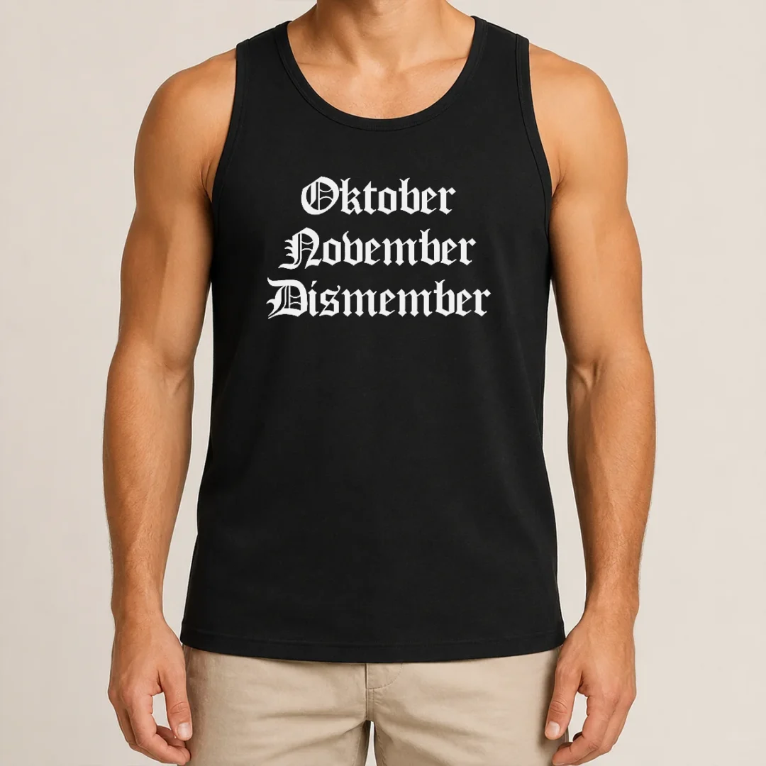 Nice Oktober November Dismember Gothic Dark Tank Top Nice Oktober November Dismember Gothic Dark Tank Top