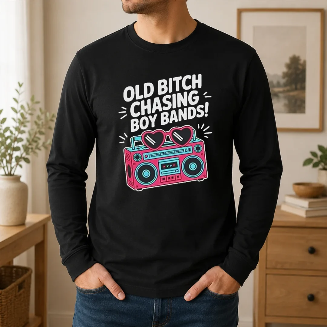 Nice Old Bitch Chasing Boy Bands Concert Long Sleeve Shirt Nice Old Bitch Chasing Boy Bands Concert Long Sleeve Shirt