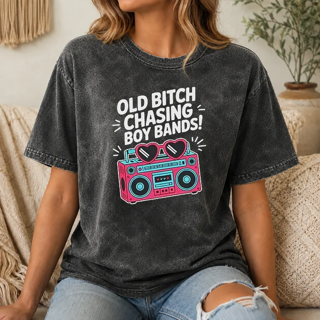 Nice Old Bitch Chasing Boy Bands Concert Washed T Shirt Nice Old Bitch Chasing Boy Bands Concert Washed T-Shirt