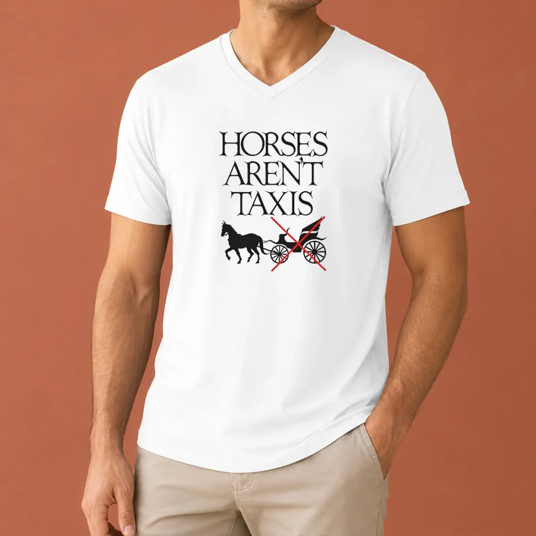 nice-original-horses-aren-t-taxis-carriage-crossed-out-statement-v-neck-shirt Nice Original Horses Aren'T Taxis Carriage Crossed Out Statement V Neck Shirt in black with bold white text design