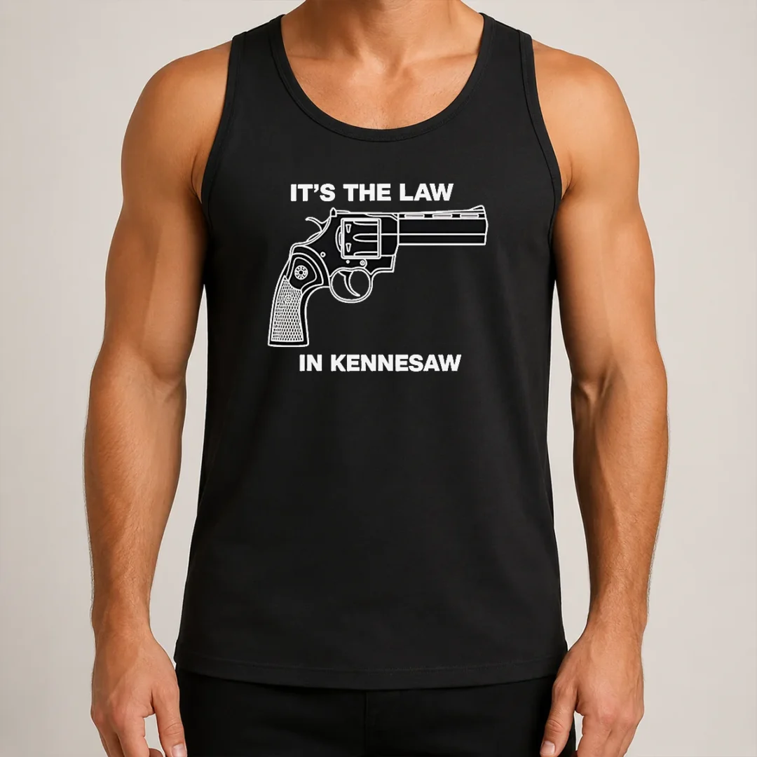 nice-original-it-s-the-law-in-kennesaw-gun-revolver-tank-top Nice Original It'S The Law In Kennesaw Gun Revolver Tank Top