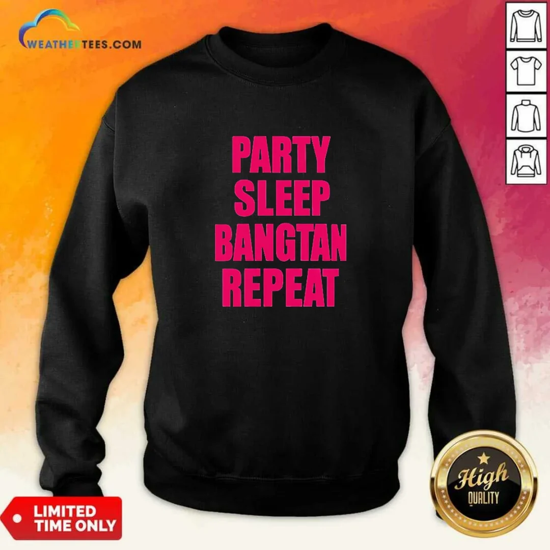 nice-party-sleep-bangtan-repeat-sweatshirt Nice Party Sleep Bangtan Repeat Sweatshirt