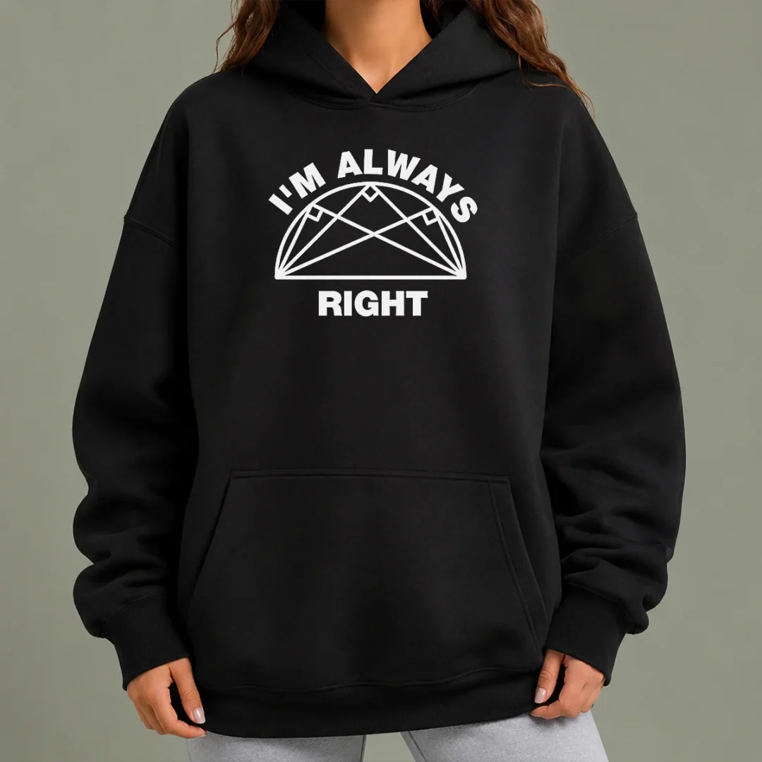 nice-premium-i-m-always-right-taco-geometry-hoodie Nice Premium I'M Always Right Taco Geometry Hoodie