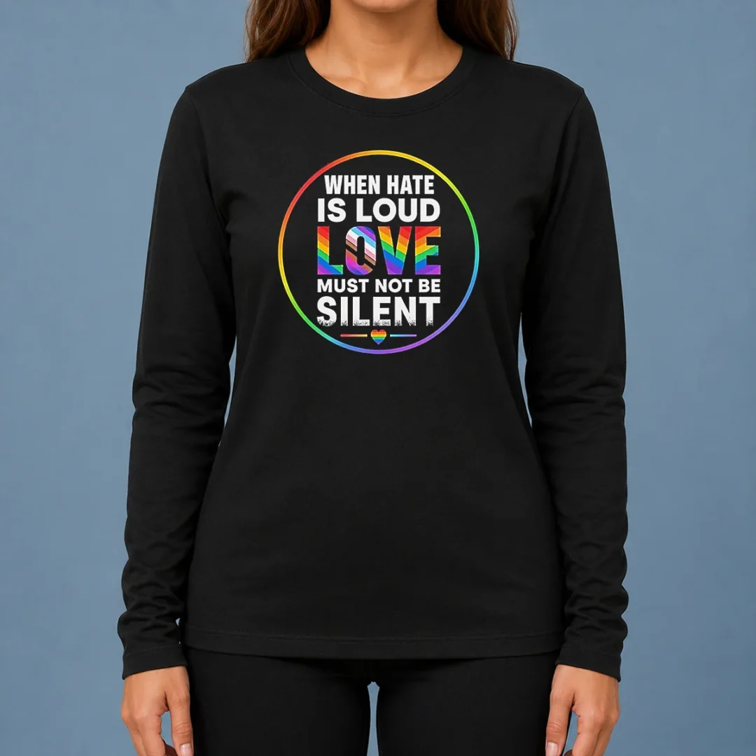 nice-premium-when-hate-is-loud-love-must-not-be-silent-pride-month-long-sleeve-shirt Nice Premium When Hate Is Loud Love Must Not Be Silent Pride Month long sleeve shirt in vibrant colors