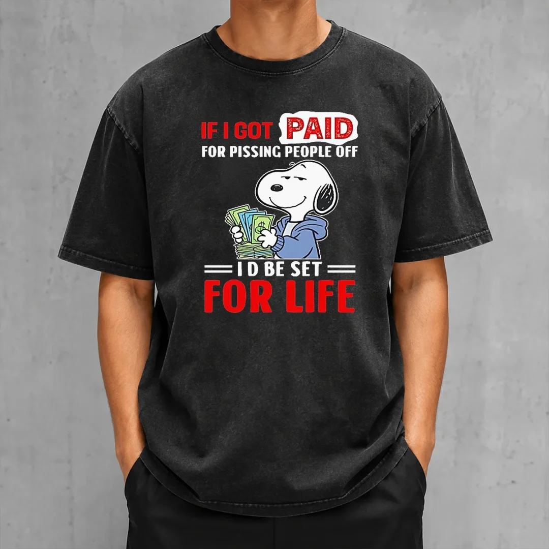 nice-pretty-snoopy-if-i-got-paid-for-pissing-people-off-i-d-be-set-for-life-washed-t-shirt Nice Pretty Snoopy If I Got Paid For Pissing People Off I'D Be Set For Life washed t shirt in light grey with front graphic