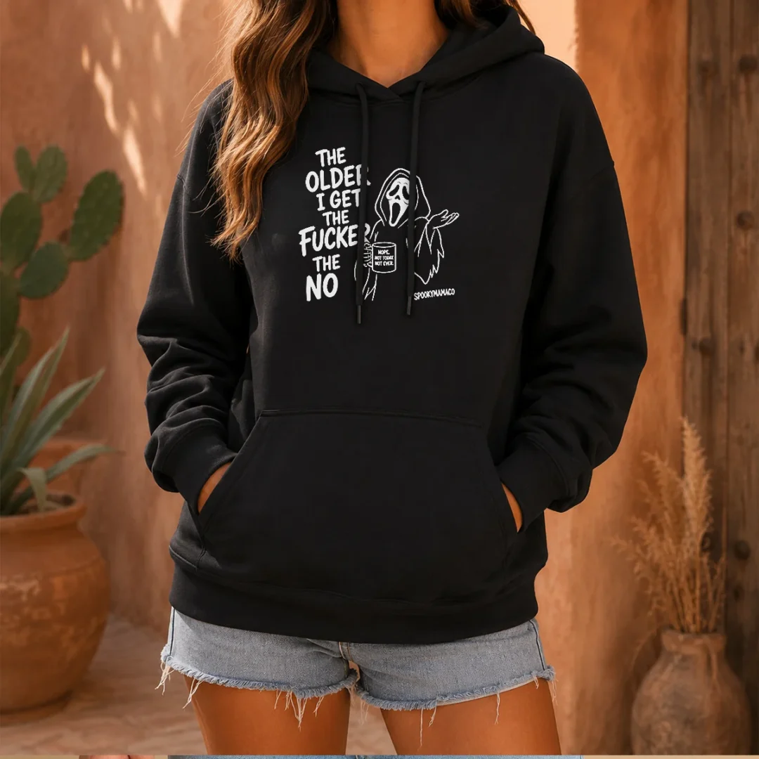 nice-pretty-the-older-i-get-the-fucker-the-no-ghost-face-nope-not-today-not-ever-hoodie Nice Pretty The Older I Get The Fucker The No Ghost Face Nope Not Today Not Ever Hoodie