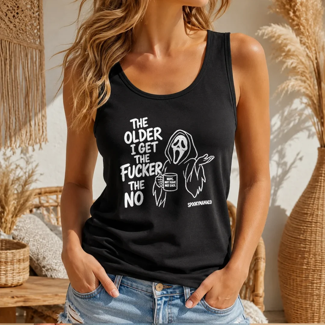 nice-pretty-the-older-i-get-the-fucker-the-no-ghost-face-nope-not-today-not-ever-tank-top Nice Pretty The Older I Get The Fucker The No Ghost Face Nope Not Today Not Ever Tank Top