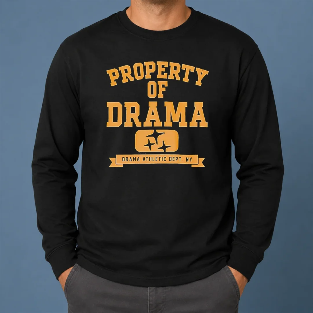 Nice Property Of Drama Athletic Dept NY Long Sleeve Shirt Nice Property Of Drama Athletic Dept NY Long Sleeve Shirt