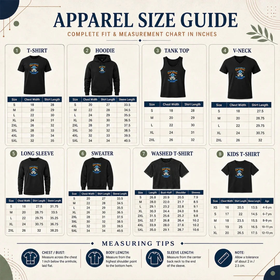 Nice Stitch Inner Peace Begins With Four Words Not My Fucking Problem Size Chart Size chart for Nice Stitch Inner Peace Begins With Four Words Not My Fucking Problem showing measurements in inches and cm