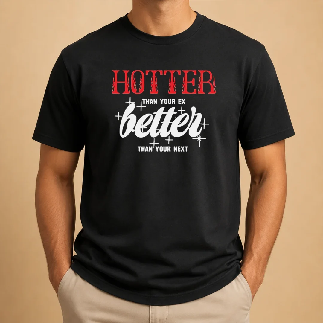 nice-top-hotter-than-your-ex-better-next-stars-t-shirt Nice Top Hotter Than Your Ex Better Next Stars