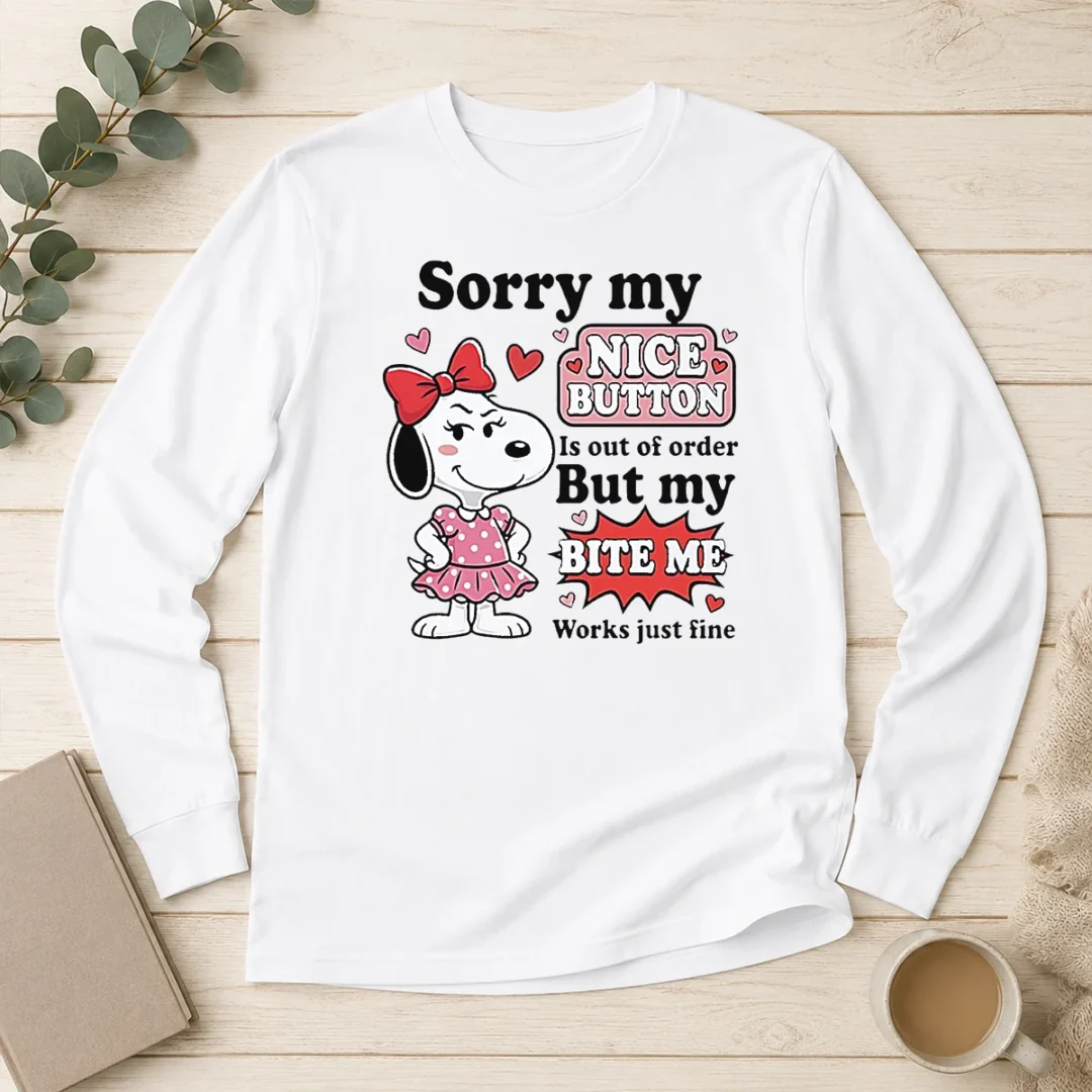 nice-top-sorry-my-nice-button-out-of-order-but-my-bite-me-works-just-fine-long-sleeve-shirt Nice Top Sorry My Nice Button Out Of Order But My Bite Me Works Just Fine long sleeve shirt in white showing front graphic design