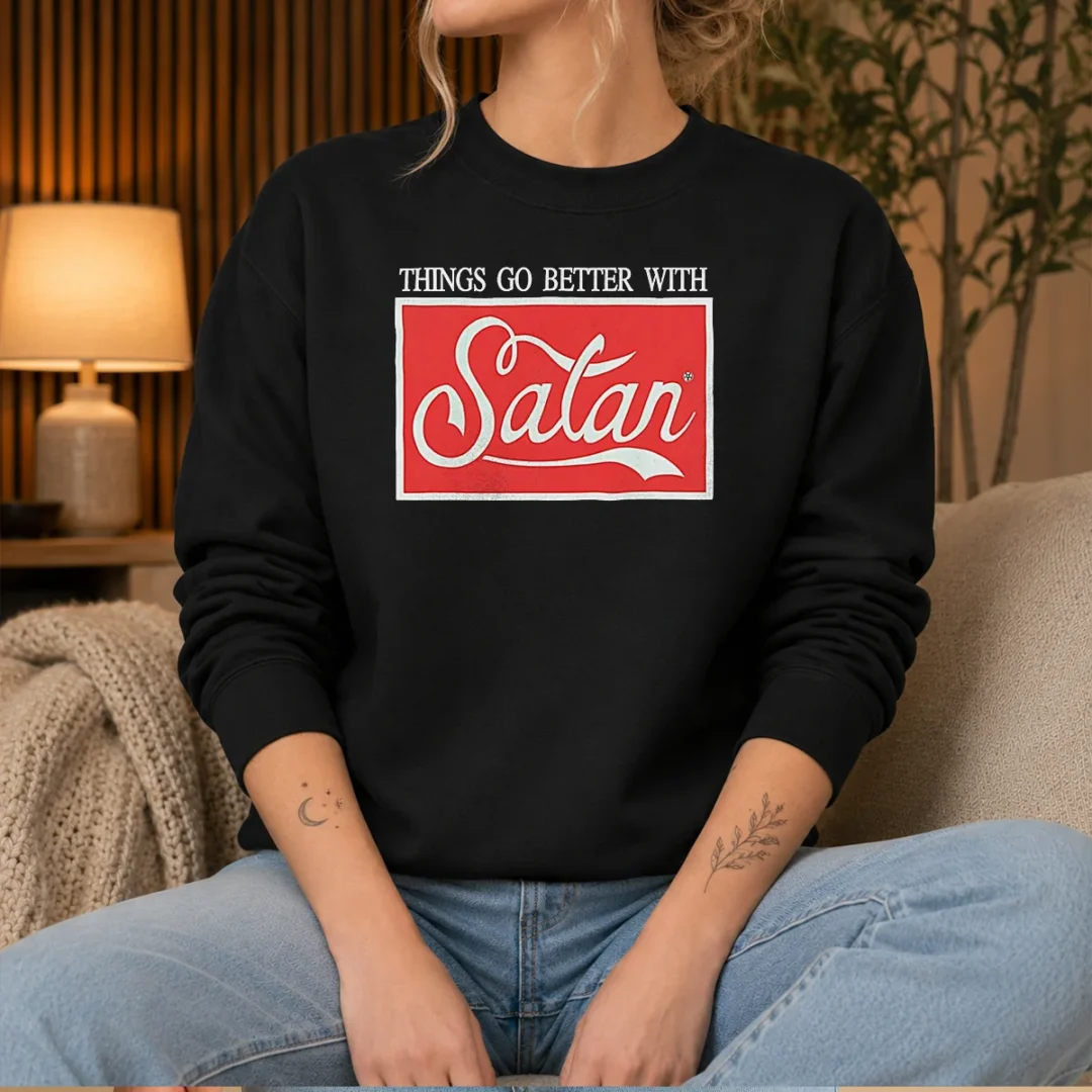 nice-top-things-go-better-with-satan-sweater Nice Top Things Go Better With Satan Sweater