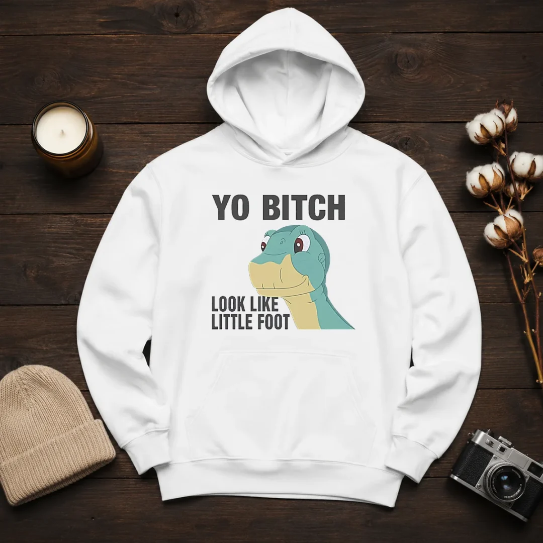nice-yo-bitch-look-like-little-foot-the-land-before-time-movie-hoodie Nice Yo Bitch Look Like Little Foot The Land Before Time Movie Hoodie