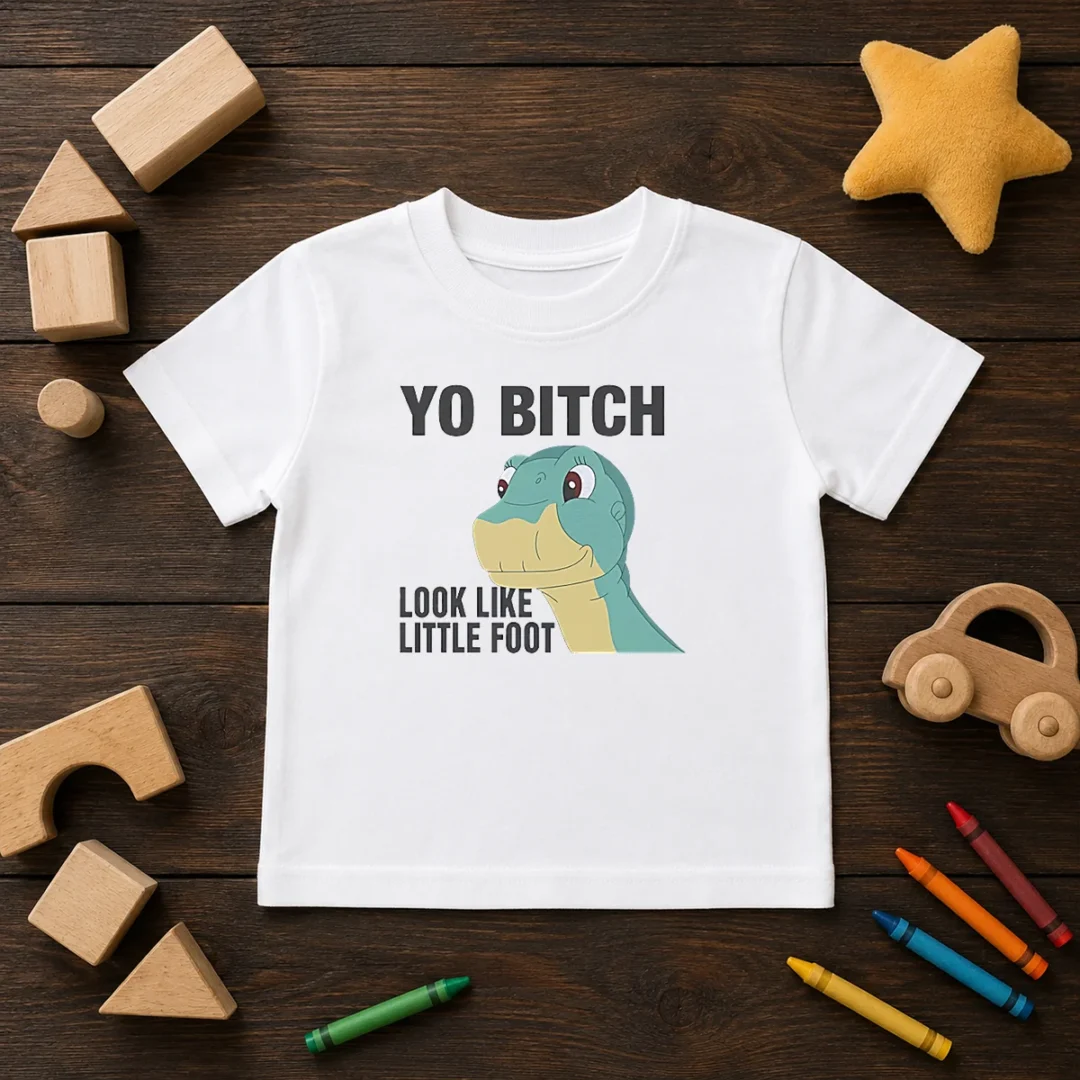 nice-yo-bitch-look-like-little-foot-the-land-before-time-movie-kids-t-shirt Nice Yo Bitch Look Like Little Foot The Land Before Time Movie Kids T-Shirt