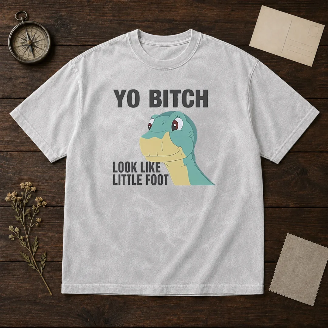 nice-yo-bitch-look-like-little-foot-the-land-before-time-movie-washed-t-shirt Nice Yo Bitch Look Like Little Foot The Land Before Time Movie Washed T-Shirt