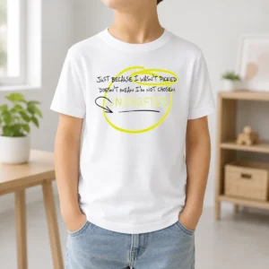 Pretty Just Because I Wasn'T Picked Doesnt Mean I'M Not Chosen Undrafted Kids T Shirt in white, short sleeve cotton tee for children