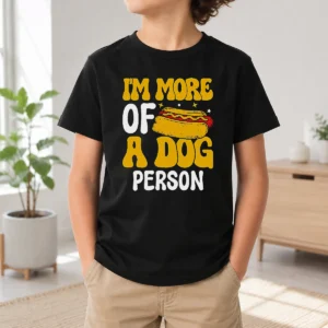 Good Hotdog Lover I'M More A Dog Person Kids T-Shirt