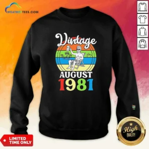 Hot Vintage August 1981 Sweatshirt