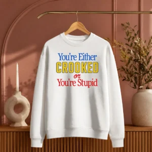 Pretty Crooked Or Stupid Sweater