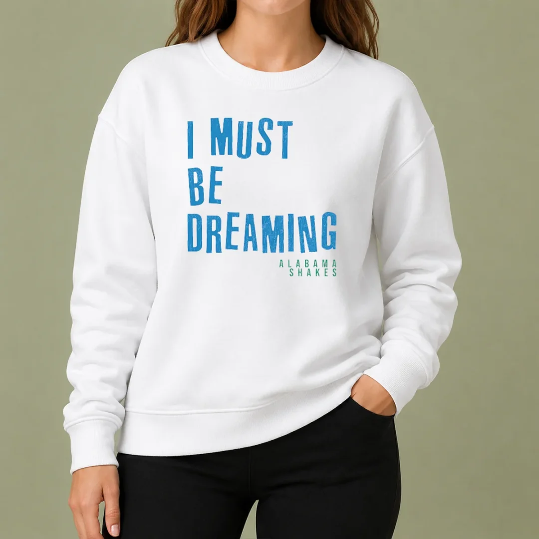 official-alabama-shakes-i-must-be-dreaming-sweater Official Alabama Shakes I Must Be Dreaming Shirt - Image 7