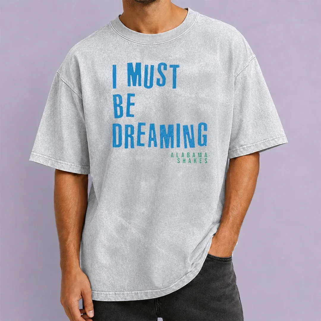 official-alabama-shakes-i-must-be-dreaming-washed-t-shirt Official Alabama Shakes I Must Be Dreaming Shirt - Image 8