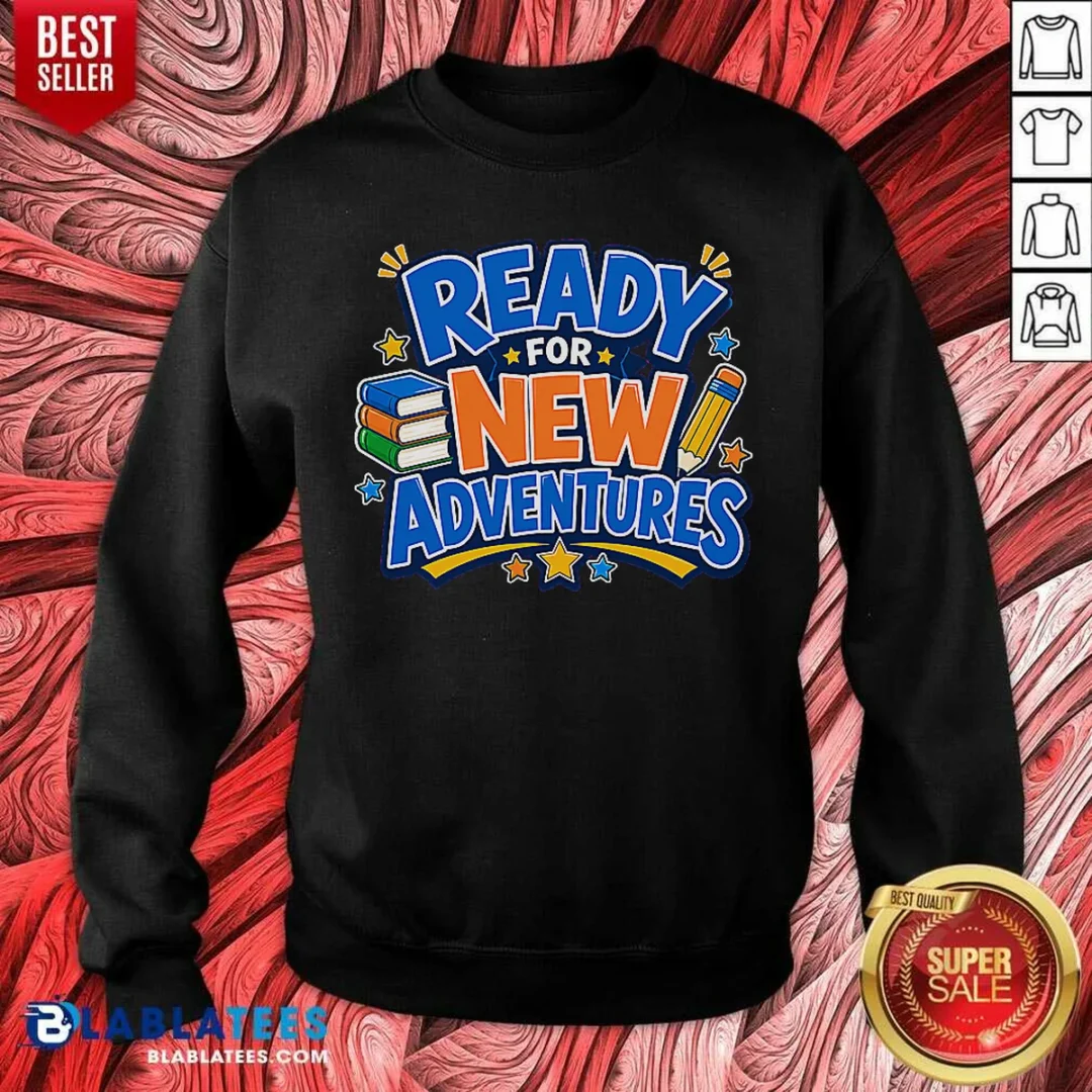 official-back-to-school-excitement-ready-for-new-adventures-silhouett-sweatshirt-sweatshirt-optimized-2 Official Back To School Excitement Ready For New Adventures Silhouett Sweatshirt