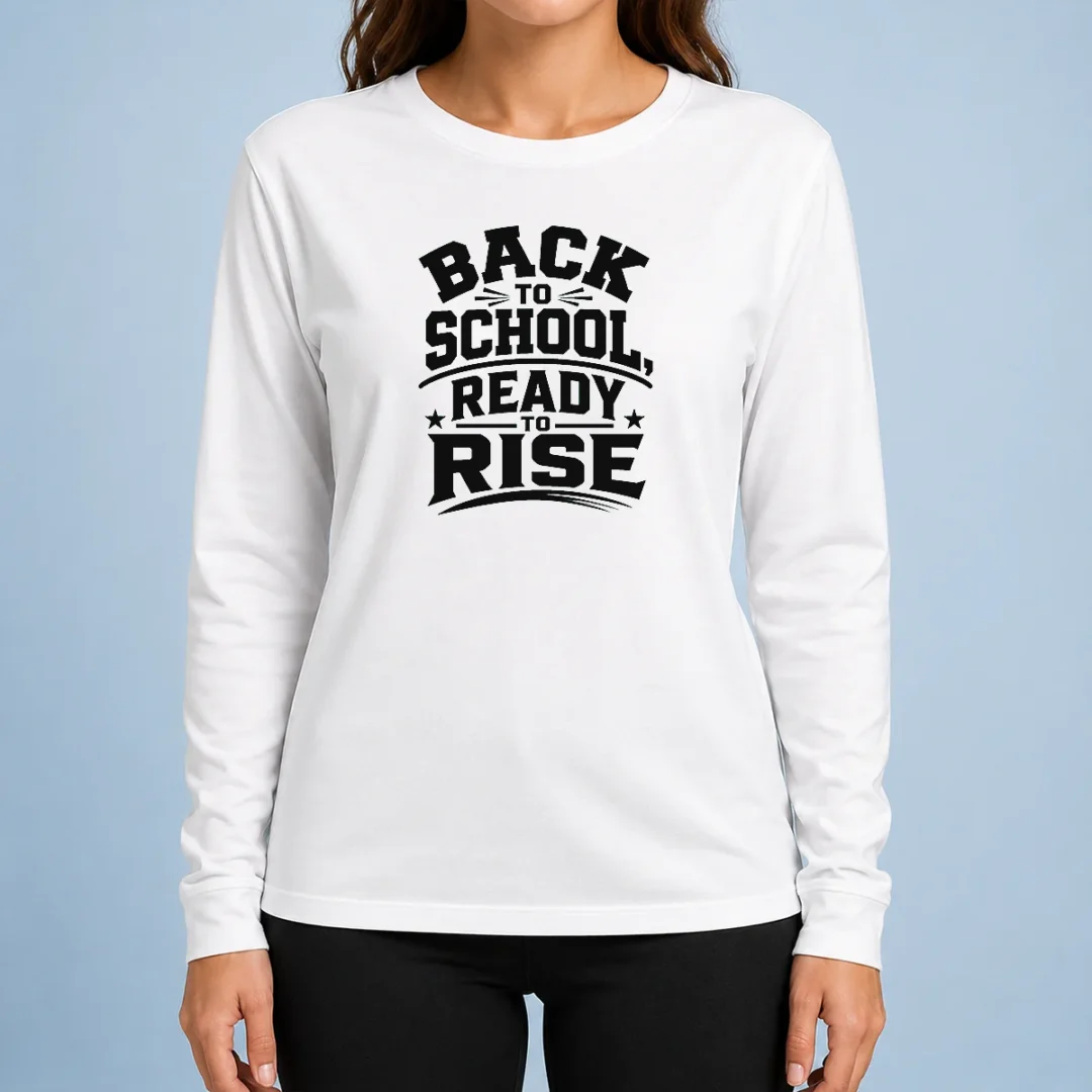 official-back-to-school-ready-to-rise-silhouette-long-sleeve-shirt Official Back To School Ready To Rise Silhouette Long Sleeve Shirt