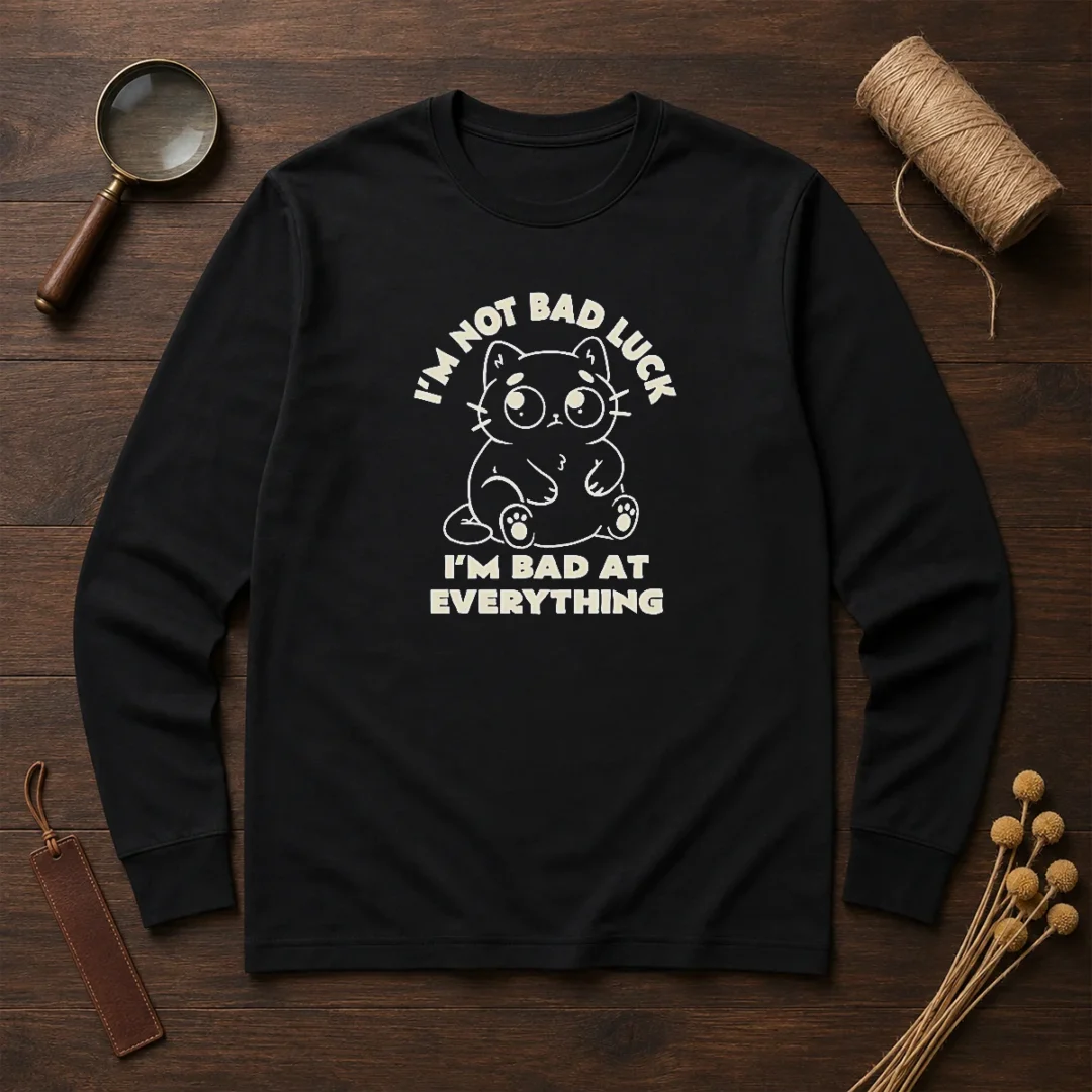 official-black-cat-i-m-not-bad-luck-i-m-bad-at-everything-long-sleeve-shirt-1 Official Black Cat I'M Not Bad Luck I'M Bad At Everything Long Sleeve Shirt