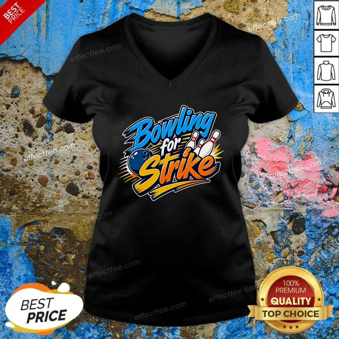 official-bowling-for-strike-typography-v-neck-shirt-v-neck-optimized Official Bowling For Strike Typography V Neck Shirt v neck optimized with classic fit and soft fabric