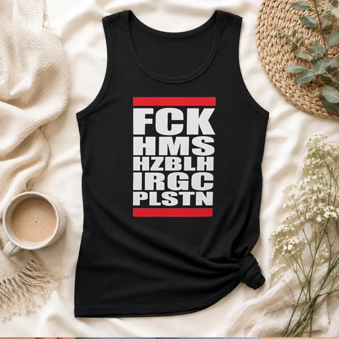 official-fck-hms-hzblh-irgc-plstn-acronym-tank-top Official FCK HMS HZBLH IRGC PLSTN Acronym Tank Top