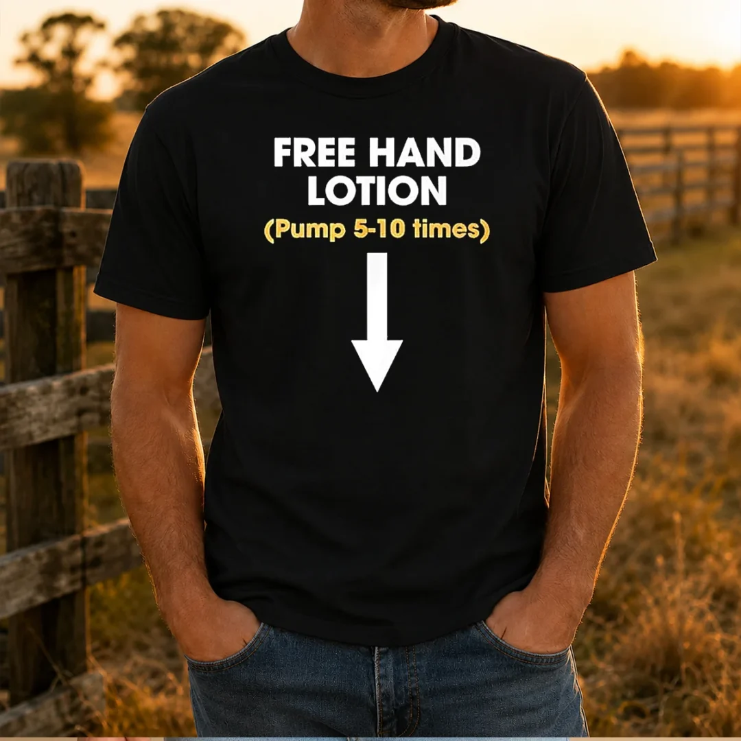 official-free-hand-lotion-pump-5-10-times-t-shirt Official Free Hand Lotion Pump 5 10 Times