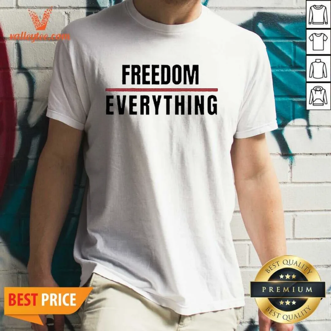 official-freedom-for-everything-shirt Official Freedom For Everything