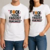 Official Fuck Your Fascist Pancakes t shirt featuring bold graphic text on a comfortable cotton fabric