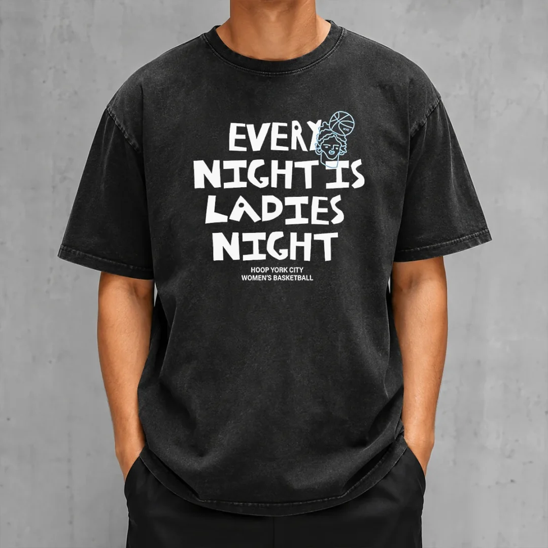 official-funny-every-night-is-ladies-night-hoop-york-city-women-s-basketball-washed-t-shirt Official Funny Every Night Is Ladies Night Hoop York City Women'S Basketball Washed T-Shirt