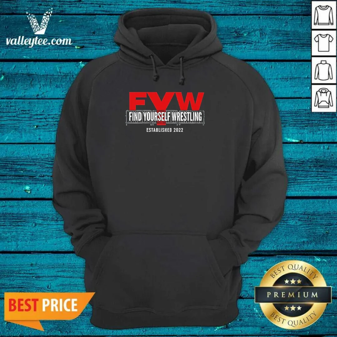 official-fyw-find-yourself-wrestling-established-2022-hoodie Official FYW Find Yourself Wrestling Established 2022 Hoodie