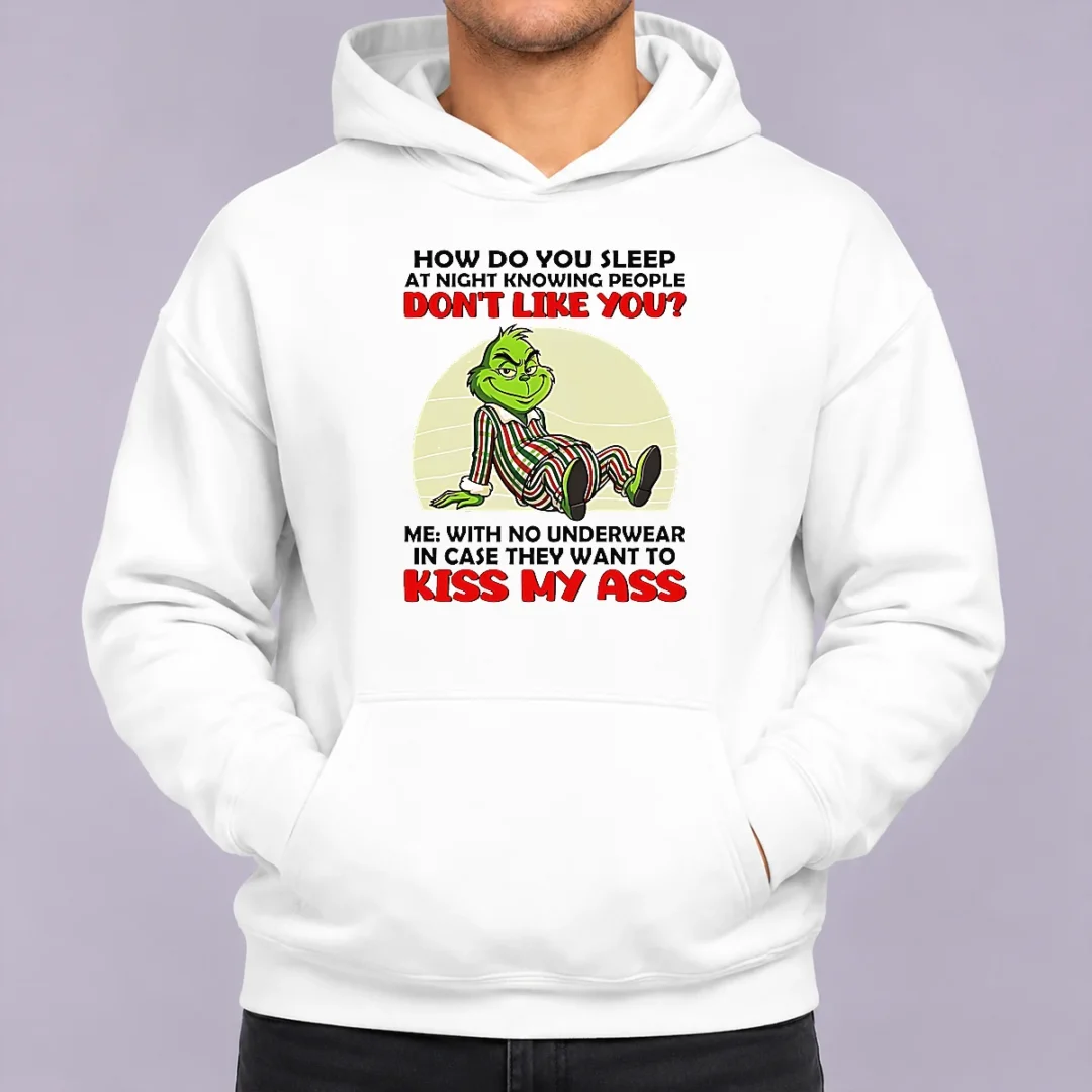 official-grinch-how-do-you-sleep-at-night-knowing-people-dont-like-you-me-with-no-underwear-in-case-hoodie Official Grinch How Do You Sleep At Night Knowing People Dont Like You Me With No Underwear In Case Hoodie in dark green with front graphic print