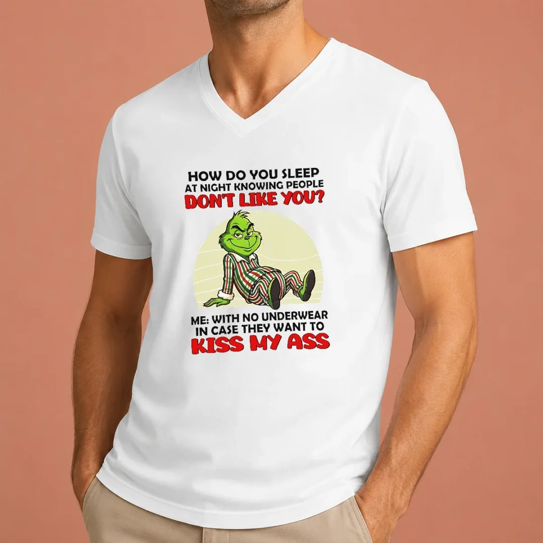 official-grinch-how-do-you-sleep-at-night-knowing-people-dont-like-you-me-with-no-underwear-in-case-v-neck Official Grinch How Do You Sleep At Night Knowing People Dont Like You Me With No Underwear In Case V-Neck Shirt