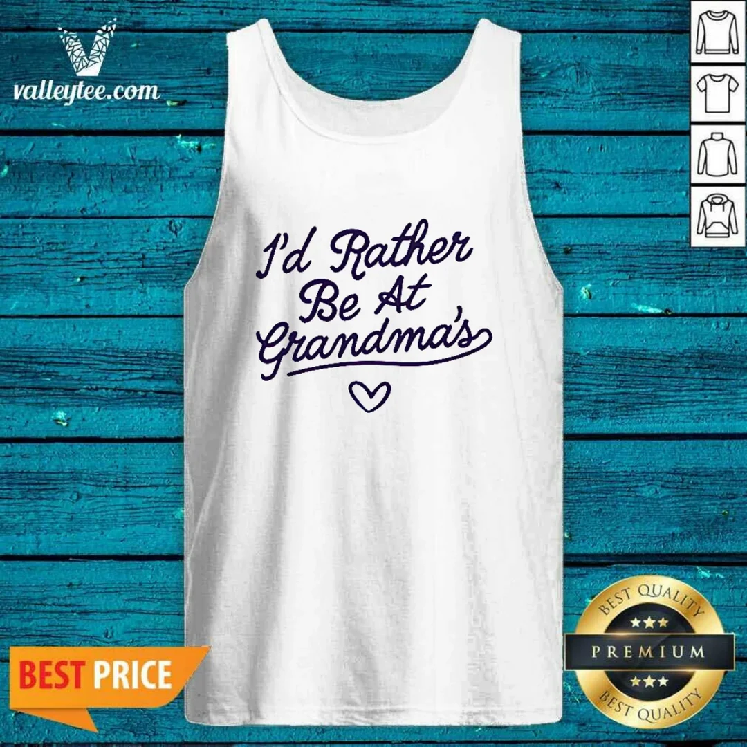 official-i-d-rather-be-at-grandma-s-quote-grandma-tank-top Official I'D Rather Be At Grandma'S Quote Grandma Tank Top