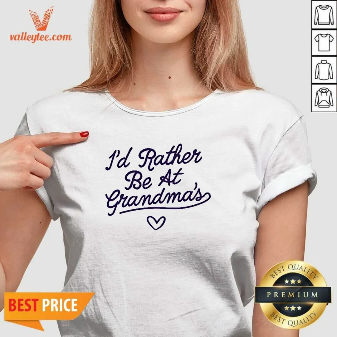 official-i-d-rather-be-at-grandma-s-quote-grandma-v-neck-shirt Official I'D Rather Be At Grandma'S Quote Grandma V-Neck Shirt