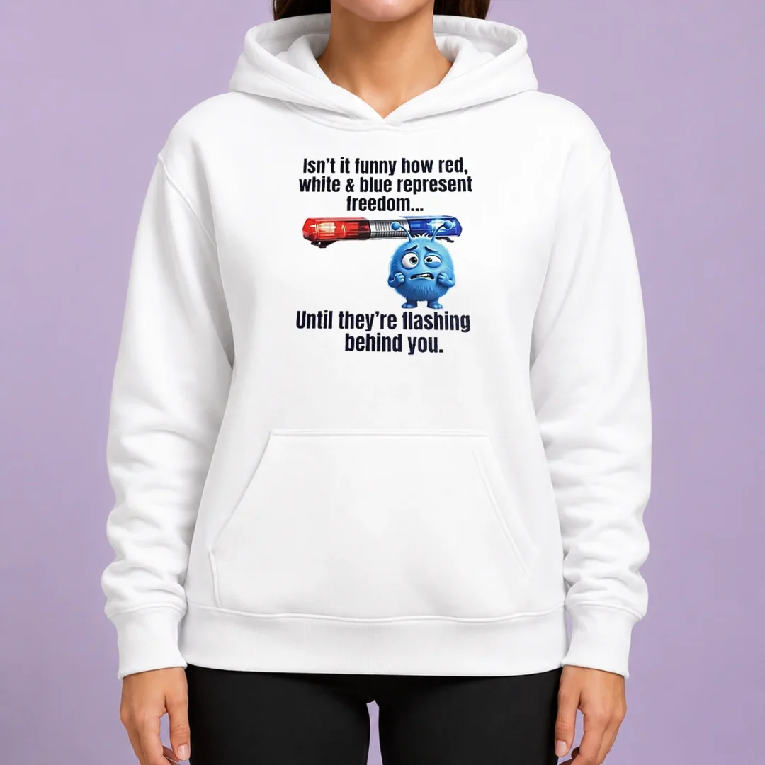 official-isn-t-it-funny-how-red-white-and-blue-represent-freedom-hoodie-1 Official Isn'T It Funny How Red White And Blue Represent Freedom Hoodie